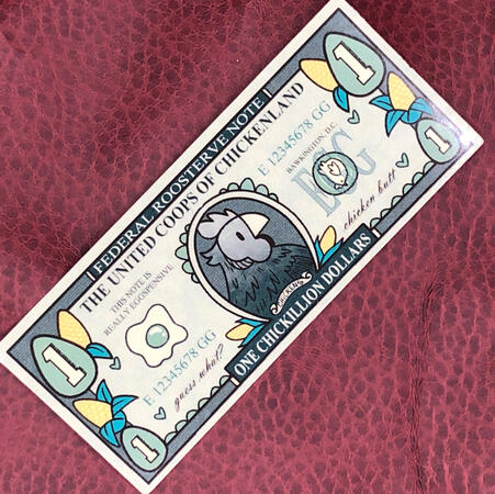 chickillion dollars 1x3in ($3 USD)